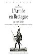 Télécharger le livre :  L'armée en Bretagne au XVIIIe siècle