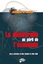 Download this eBook La démocratie au péril de l'économie