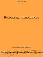 Télécharger le livre :  Baudelaire, poète comique