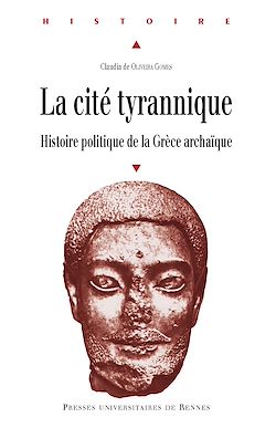 Télécharger le livre :  La cité tyrannique - Histoire politique de la Grèce archaïque