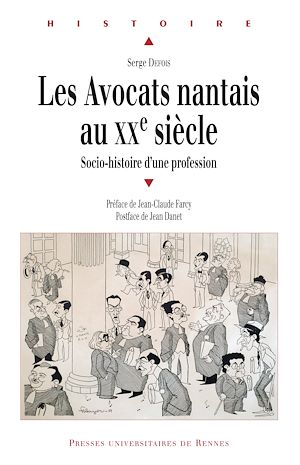 Download the eBook: Les avocats nantais au xxe siècle