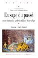 Télécharger le livre :  L'usage du passé entre Antiquité tardive et Haut Moyen Âge