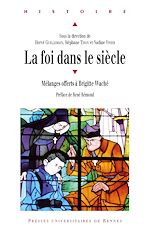 Download this eBook La foi dans le siècle