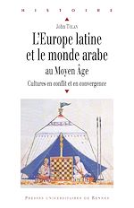 Download this eBook L'Europe latine et le monde arabe au Moyen Âge