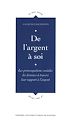 Télécharger le livre :  De l'argent à soi