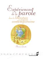 Télécharger le livre :  Expériences de la parole dans la littérature de jeunesse contemporaine