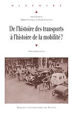 Download this eBook De l'histoire des transports à l'histoire de la mobilité ?