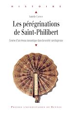Download this eBook Les pérégrinations de Saint-Philibert