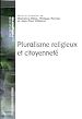 Télécharger le livre :  Pluralisme religieux et citoyenneté