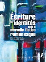 Télécharger le livre :  Écriture et identités dans la nouvelle fiction romanesque