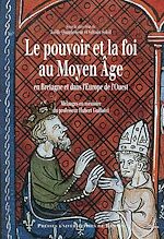Download this eBook Le pouvoir et la foi au Moyen Âge