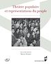 Télécharger le livre :  Théâtre populaire et représentations du peuple