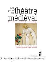 Télécharger le livre :  Les pères du théâtre médiéval
