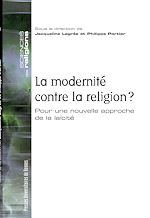 Télécharger le livre :  La modernité contre la religion ?