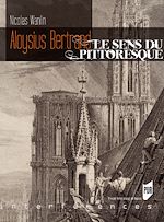 Télécharger le livre :  Aloysius Bertrand, le sens du pittoresque