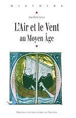 Download this eBook L'air et le vent au Moyen Âge
