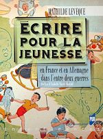Télécharger le livre :  Écrire pour la jeunesse
