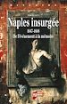 Télécharger le livre :  Naples insurgée