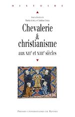 Download this eBook Chevalerie et christianisme aux XIIe et XIIIe siècles