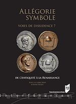 Download this eBook Allégorie, symbole : voies de dissidence ?