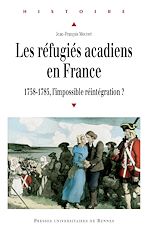 Download this eBook Les réfugiés acadiens en France