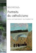 Télécharger le livre :  Portraits du catholicisme