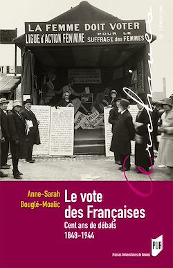 Télécharger le livre :  Le vote des Françaises - Cent ans de débats, 1848-1944