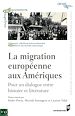 Télécharger le livre :  La migration européenne aux Amériques
