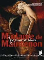 Télécharger le livre :  Madame de Maintenon - Une femme de lettres