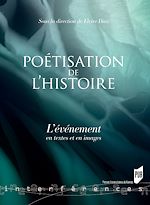 Télécharger le livre :  La poétisation de l'histoire