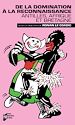 Télécharger le livre :  De la domination à la reconnaissance