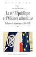 Télécharger le livre :  La Quatrième République et l'Alliance atlantique