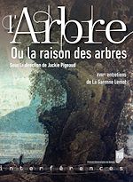 Download this eBook L'arbre ou la Raison des arbres