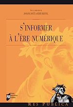 Télécharger le livre :  S'informer à l'ère numérique