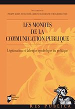 Download this eBook Les mondes de la communication publique