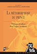 Télécharger le livre :  La métamorphose du prince