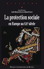 Télécharger le livre :  La protection sociale en Europe au XXe siècle
