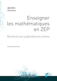 Télécharger le livre :  Enseigner les mathématiques en ZEP : Recherche sur la géométrie en sixième