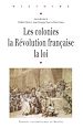 Télécharger le livre :  Les colonies, la Révolution française, la loi