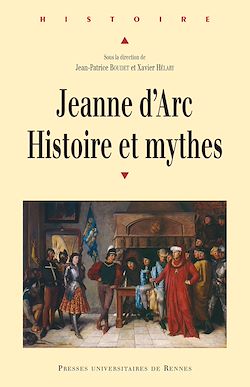 Télécharger le livre :  Jeanne d’Arc : histoire et mythes