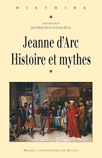 Télécharger le livre :  Jeanne d’Arc : histoire et mythes