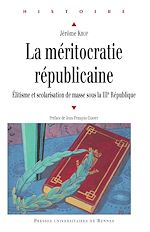 Download this eBook La méritocratie républicaine