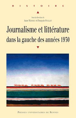 Télécharger le livre :  Journalisme et littérature dans la gauche des années 1930