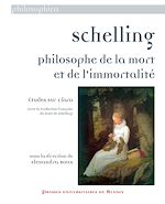 Télécharger le livre :  Schelling - Philosophe de la mort et de l’immortalité