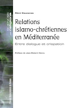 Télécharger le livre :  Relations islamo-chrétiennes en Méditerranée