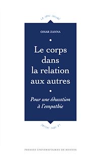 Télécharger le livre :  Le corps dans la relation aux autres - Pour une éducation à l’empathie