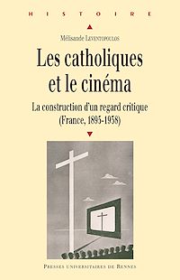 Télécharger le livre :  Les catholiques et le cinéma
