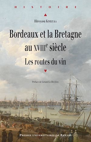 Téléchargez le livre :  Bordeaux et la Bretagne au XVIIIe siècle