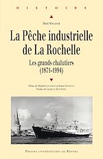 Télécharger le livre :  La pêche industrielle de La Rochelle