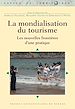 Télécharger le livre :  La mondialisation du tourisme